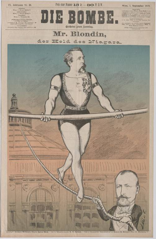 Mr Blondin, the hero of Niagara, 7 Sept 1879, in <em>Die Bombe</em>